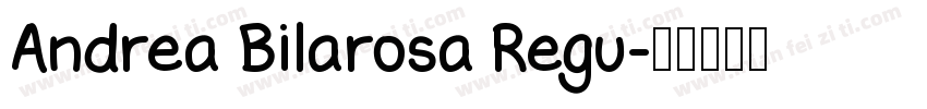 Andrea Bilarosa Regu字体转换